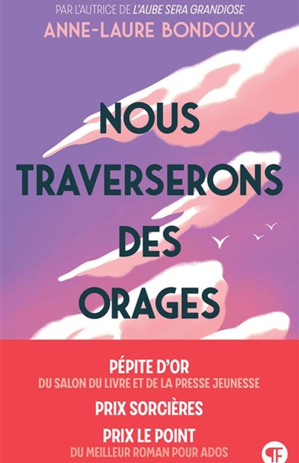 Bondoux Nous traverserons 