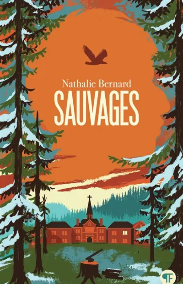 Sauvages de Nathalie Bernard