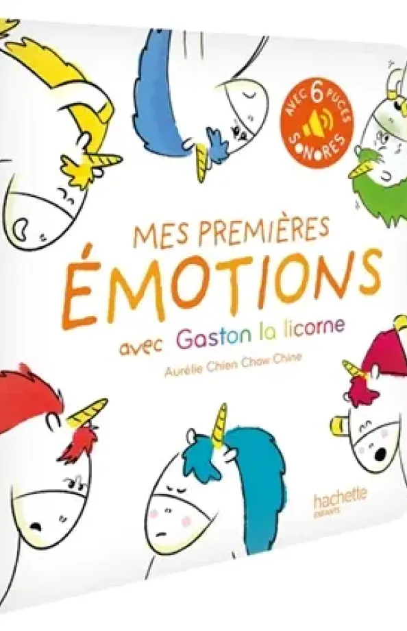 Mes premières émotions avec Gaston la licorne de Aurélie Chien Chow Chine