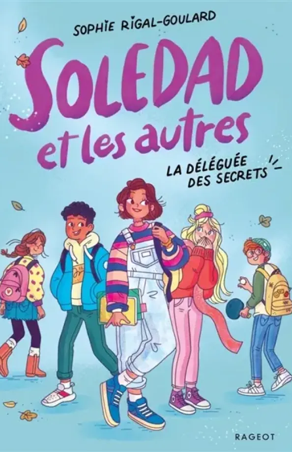 Soledad et les autres de Sophie Rigal-Goulard