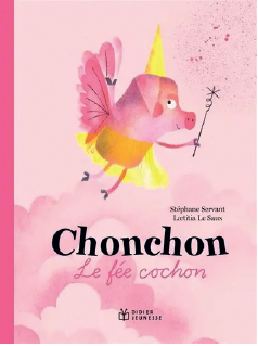 Chonchon la fée cochon